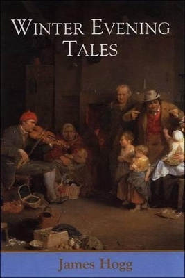 Winter Evening Tales by James Hogg