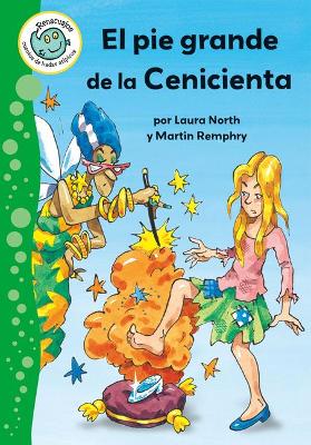 El Pie Grande de la Cenicienta (Cinderella's Big Foot) by Laura North