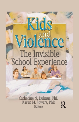 Kids and Violence by Catherine Dulmus