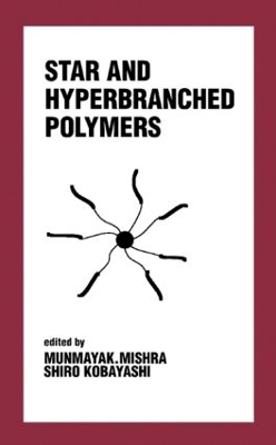 Star and Hyperbranched Polymers book