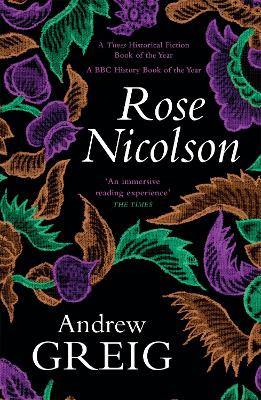 Rose Nicolson: a vivid and passionate tale of 16th Century Scotland book