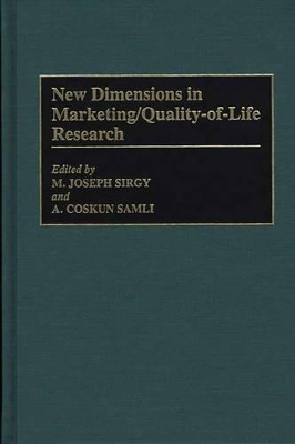 New Dimensions in Marketing/Quality-of-Life Research book