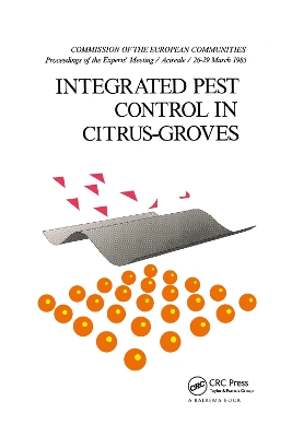 Integrated Pest Control in Citrus Groves by R. Cavalloro