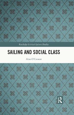 Sailing and Social Class by Alan O'Connor