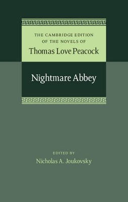 Nightmare Abbey by Thomas Love Peacock