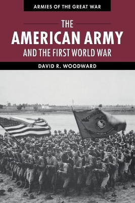 American Army and the First World War book