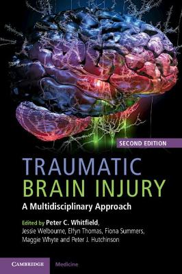 Traumatic Brain Injury: A Multidisciplinary Approach book