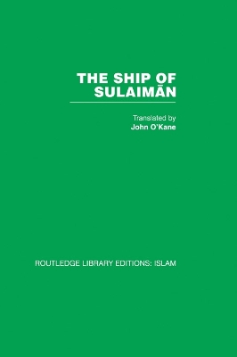 The Ship of Sulaiman by O'Kane John