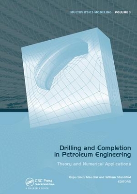 Drilling and Completion in Petroleum Engineering by Xinpu Shen