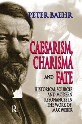 Caesarism, Charisma and Fate book