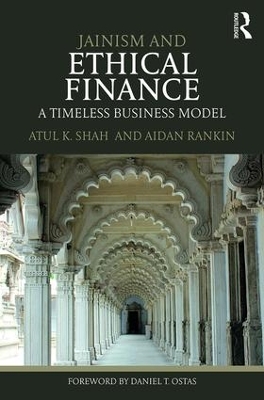 Jainism and Ethical Finance by Atul Shah