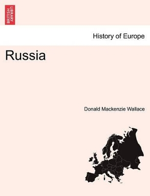 Russia Vol.I by Donald Mackenzie Wallace