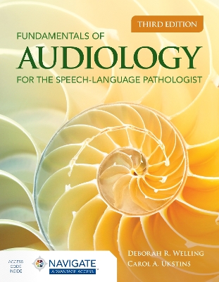 Fundamentals of Audiology for the Speech-Language Pathologist by Deborah R. Welling