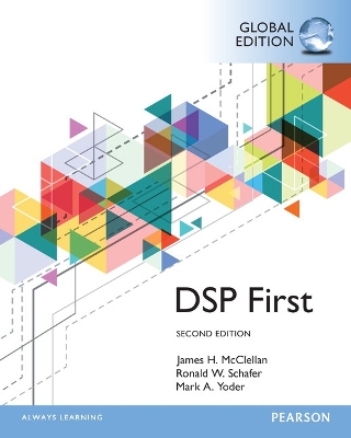 Digital Signal Processing First, Global Edition book