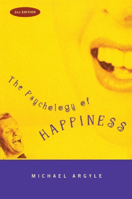 The The Psychology of Happiness by Michael Argyle