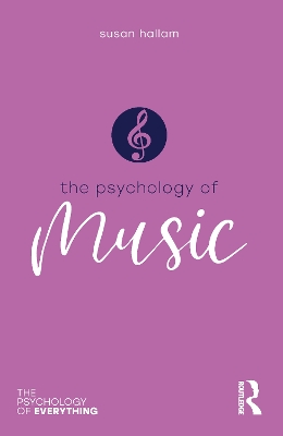 Psychology of Music by Susan Hallam