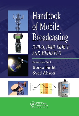 Handbook of Mobile Broadcasting by Borko Furht