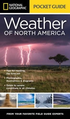 NG Pocket Guide to the Weather of North America book