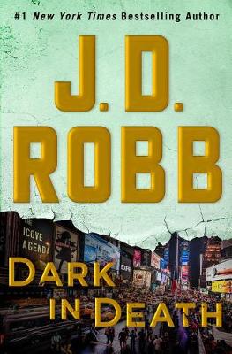 Dark in Death by J. D. Robb