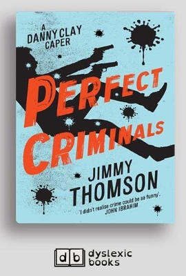 Perfect Criminals by Jimmy Thomson