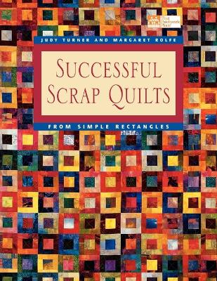 Successful Scrap Quilts from Simple Rectangles book