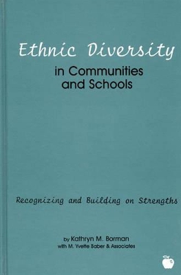 Ethnic Diversity in Communities and Schools by Kathryn M. Borman