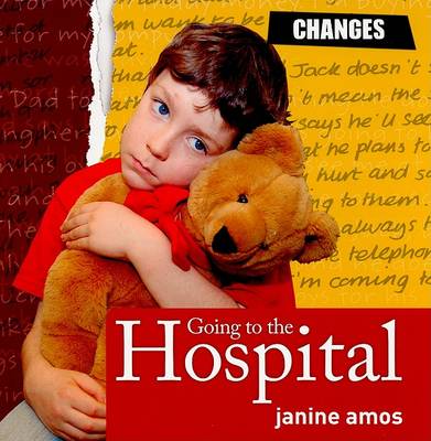 Going to the Hospital by Janine Amos