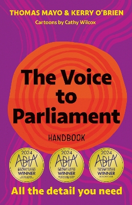 The Voice to Parliament Handbook: All the Detail You Need book