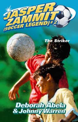 Jasper Zammit Soccer Legend 2: The Striker book