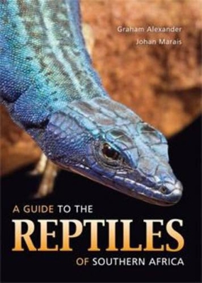 A Guide to the Reptiles of Southern Africa book