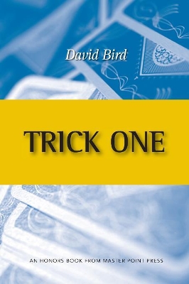 Trick One: An Honors Book from Master Point Press book