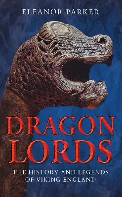 Dragon Lords by Eleanor Parker