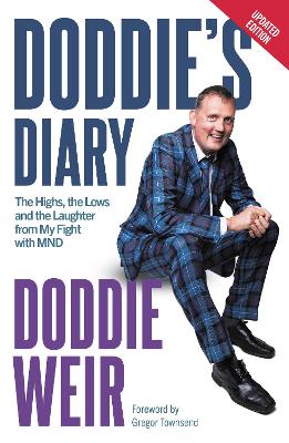 Doddie's Diary: The Highs, the Lows and the Laughter from My Fight with MND book