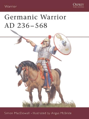 Germanic Warrior, AD 236-568 book