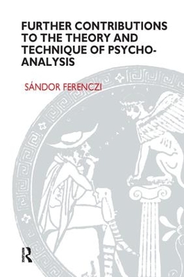 Further Contributions to the Theory and Technique of Psycho-analysis book