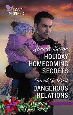 Holiday Homecoming Secrets/Dangerous Relations book