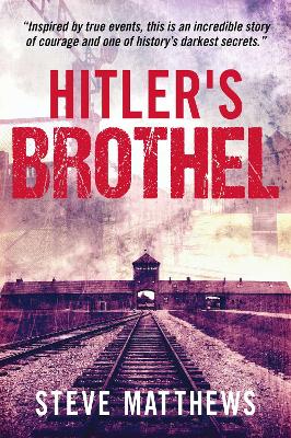 Hitler's Brothel by Steve Matthews