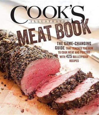 Cook's Illustrated Meat Cookbook book