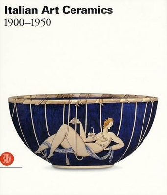 Italian Ceramic Art 1900-1950 book