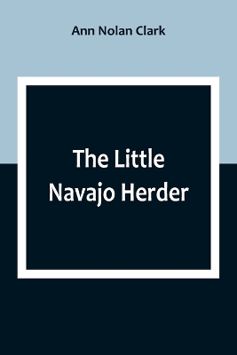 The Little Navajo Herder book