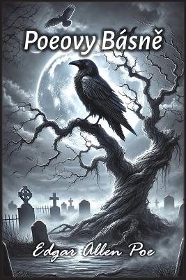 Poeovy Básně: Čtyři Vydané Básnické Sbírky Edgar Allen Poe book