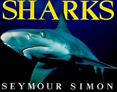 Sharks by Seymour Simon