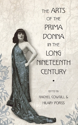 Arts of the Prima Donna in the Long Nineteenth Century book