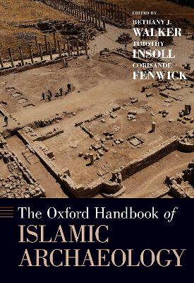 The Oxford Handbook of Islamic Archaeology book