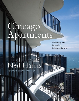 Chicago Apartments: A Century and Beyond of Lakefront Luxury book