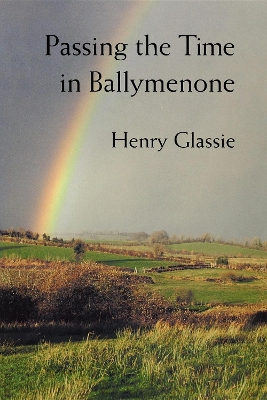 Passing the Time in Ballymenone book