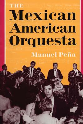 The Mexican American Orquesta book