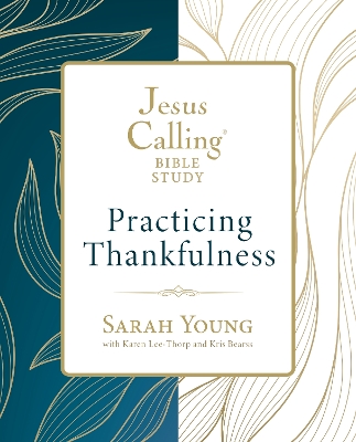 Jesus Calling: Practicing Thankfulness book