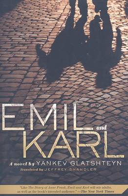 Emil and Karl by Yankev Glatshteyn