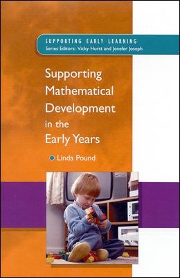 Supporting Mathematical Development in the Early Years book